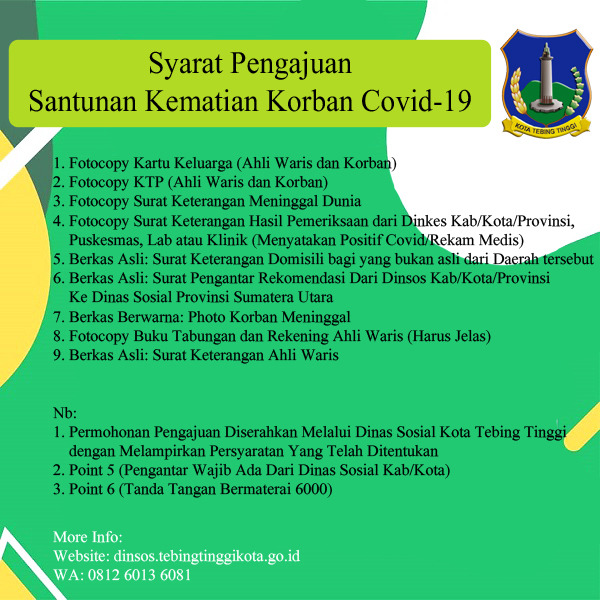 Dinas sosial kota tebing tinggiSyarat-syarat Pengajuan Santunan Kematian Korban Covid 19